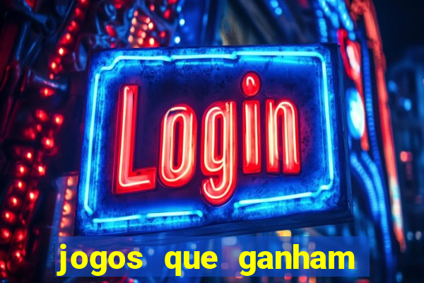 jogos que ganham dinheiro sem precisar depositar