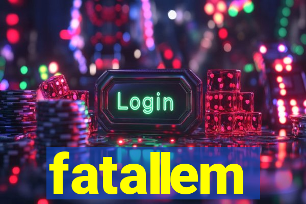 fatallem