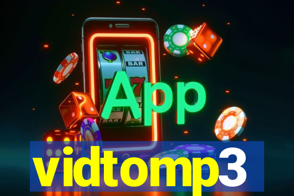 vidtomp3