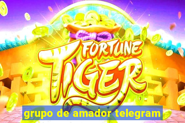 grupo de amador telegram
