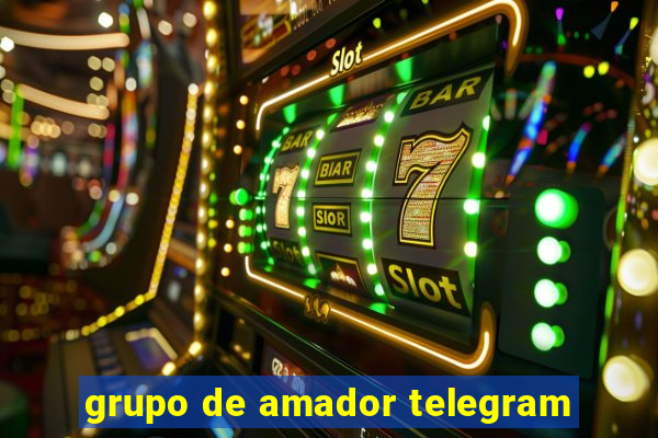 grupo de amador telegram
