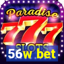 56w bet