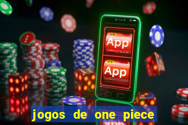 jogos de one piece para celular