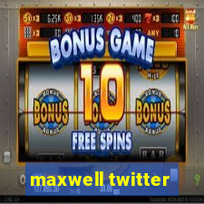 maxwell twitter