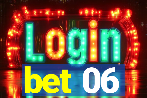 bet 06