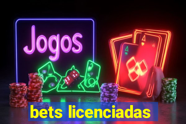 bets licenciadas