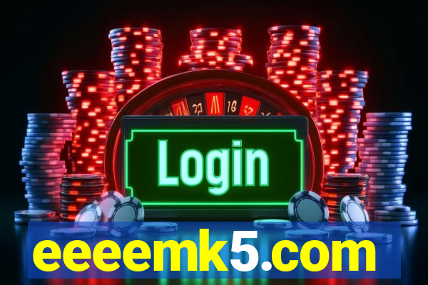 eeeemk5.com