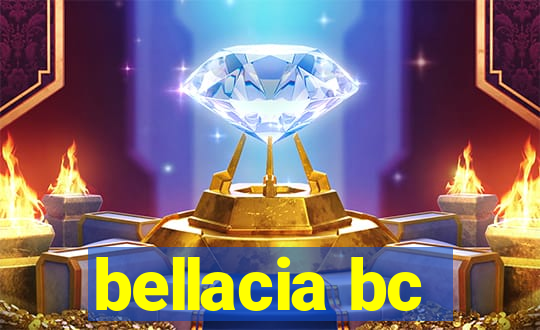 bellacia bc