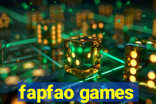 fapfao games
