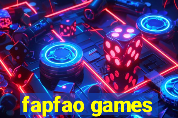 fapfao games