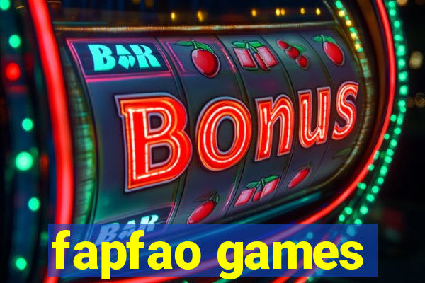 fapfao games