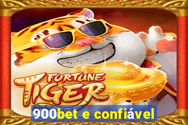 900bet e confiável