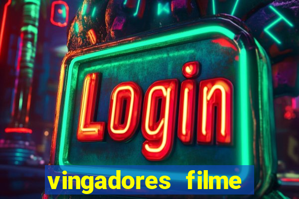 vingadores filme completo dublado google drive