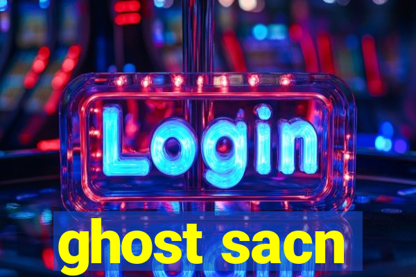 ghost sacn