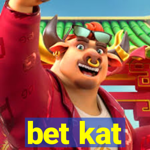bet kat