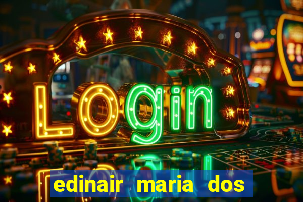 edinair maria dos santos moraes