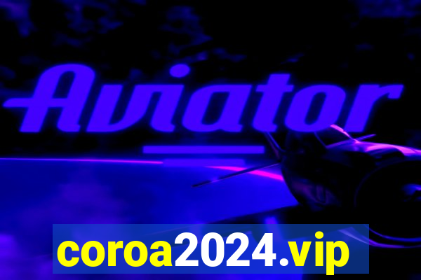 coroa2024.vip