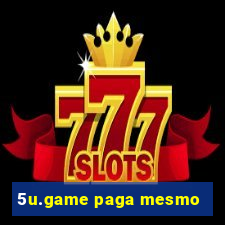 5u.game paga mesmo