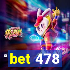 bet 478