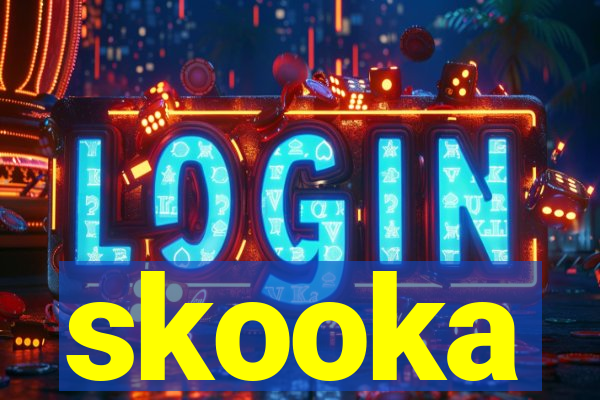 skooka