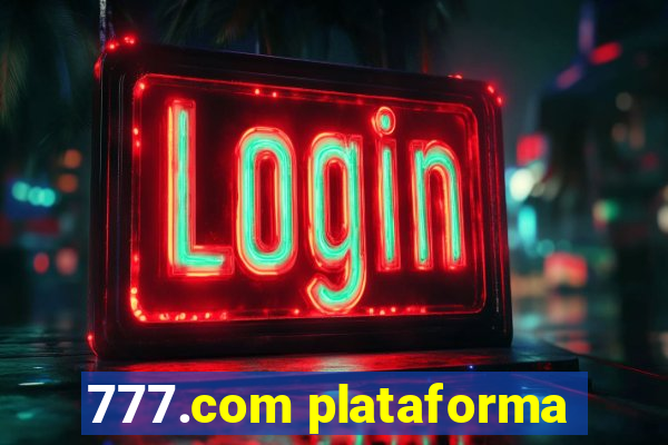 777.com plataforma