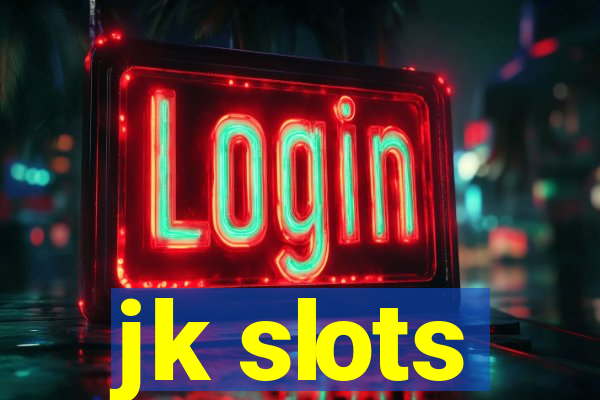 jk slots
