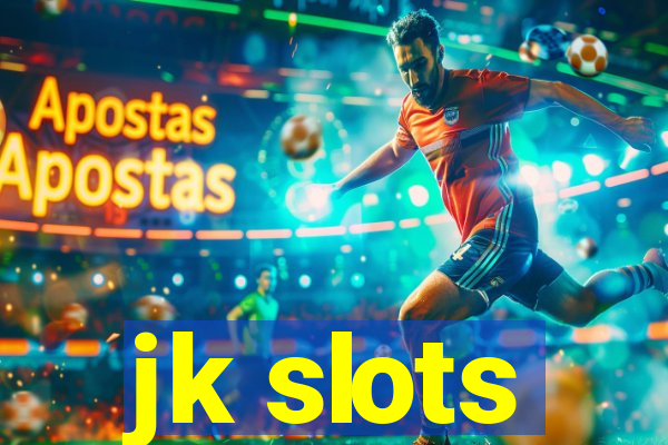 jk slots