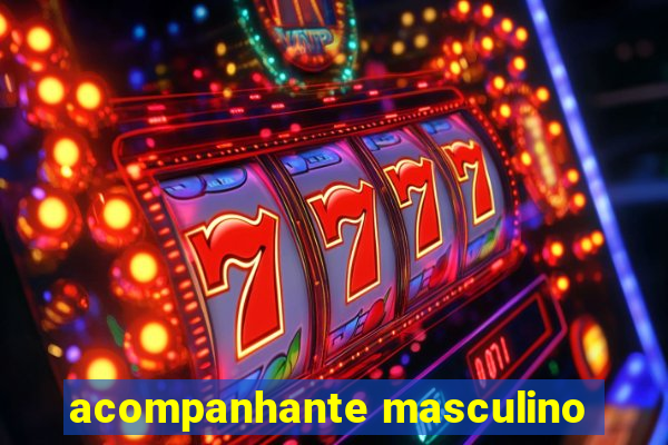 acompanhante masculino