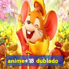 anime+18 dublado
