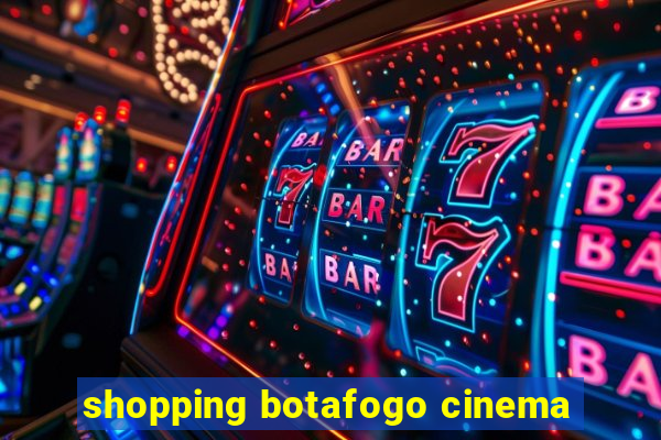 shopping botafogo cinema