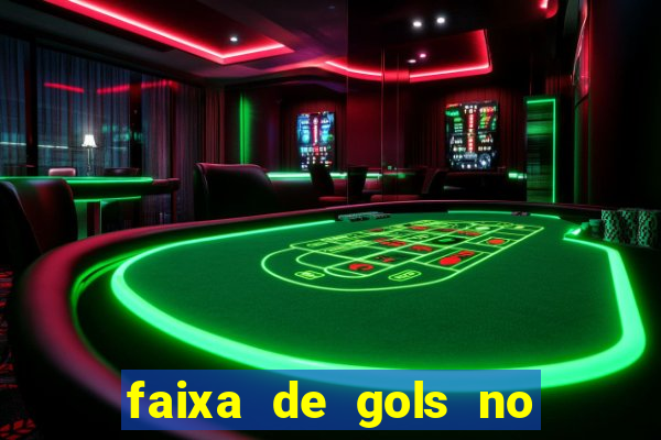 faixa de gols no jogo 2-3 o que significa