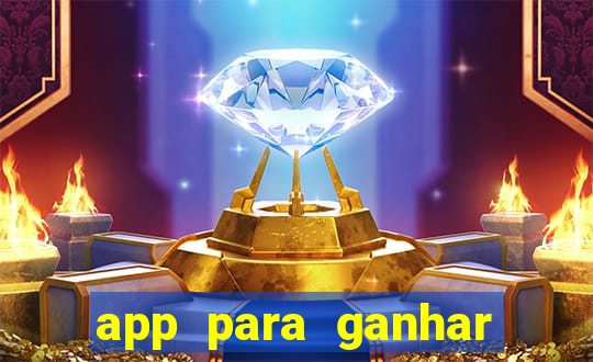 app para ganhar dinheiro de verdade pelo pix