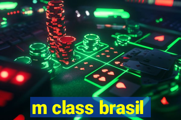 m class brasil