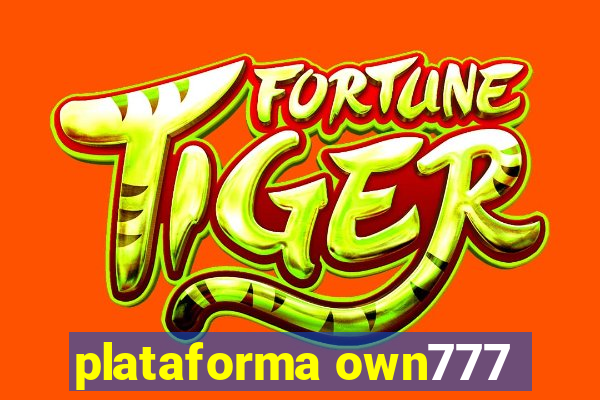 plataforma own777