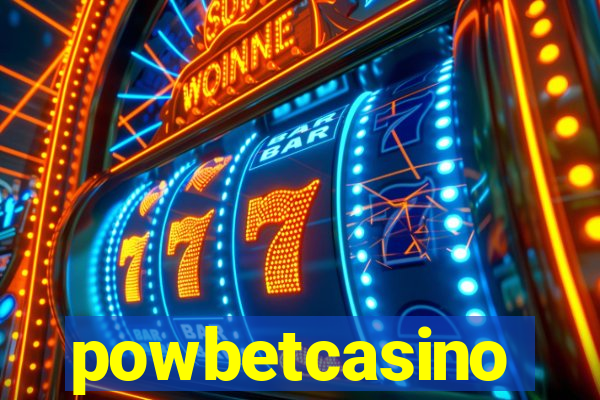 powbetcasino