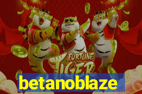 betanoblaze