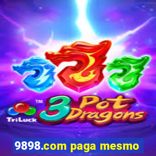 9898.com paga mesmo