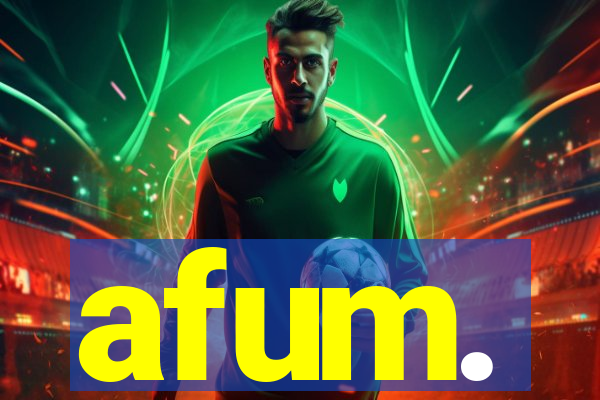 afum.