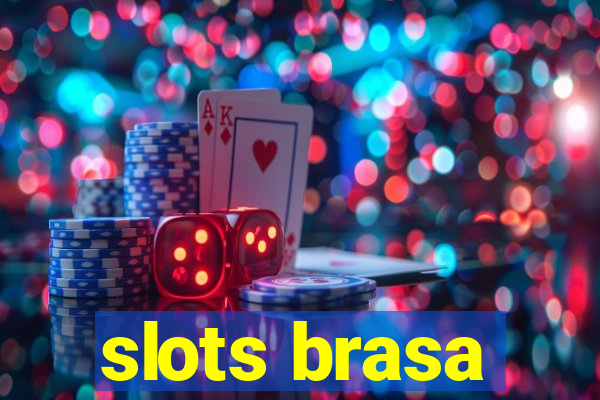 slots brasa