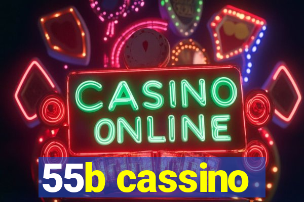 55b cassino