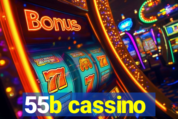 55b cassino
