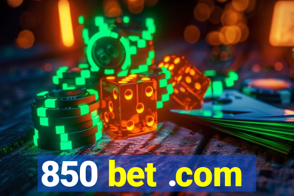 850 bet .com