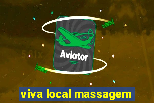 viva local massagem