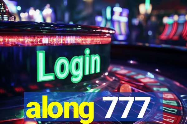 along 777
