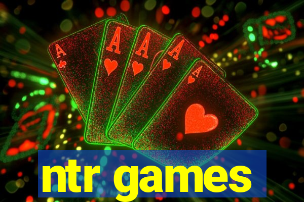 ntr games