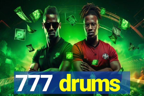 777 drums
