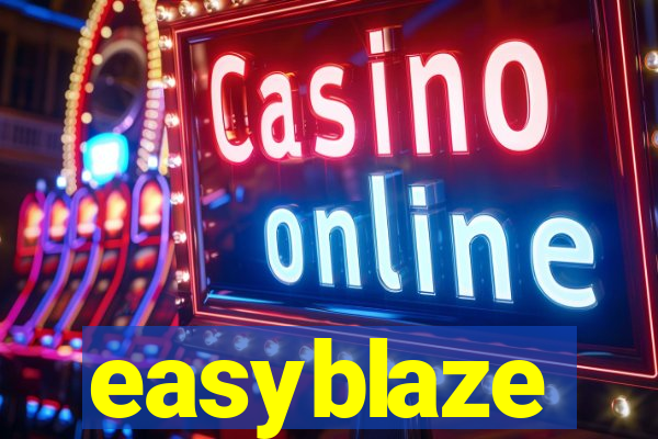 easyblaze