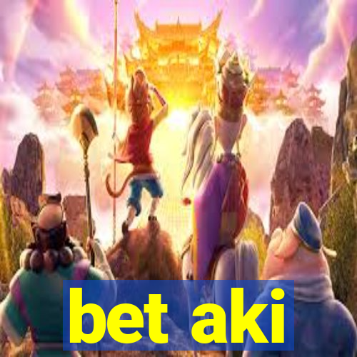 bet aki