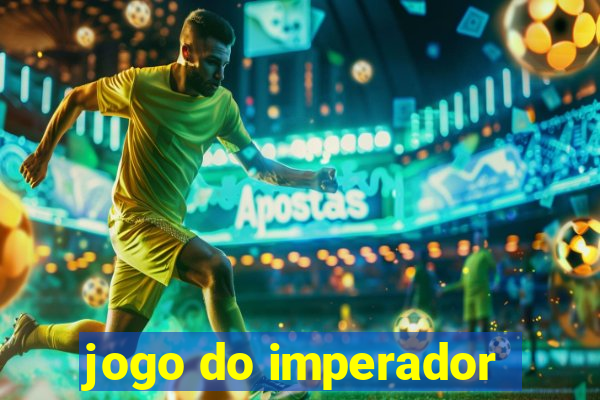 jogo do imperador