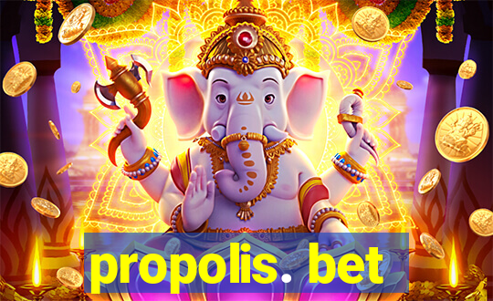 propolis. bet